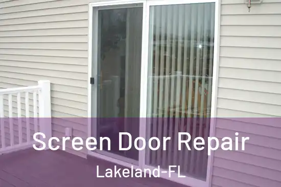 Screen Door Repair Lakeland-FL